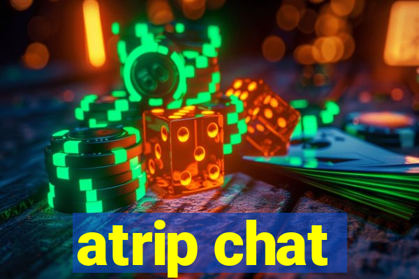 atrip chat