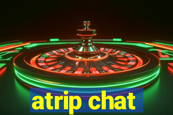 atrip chat