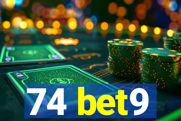 74 bet9