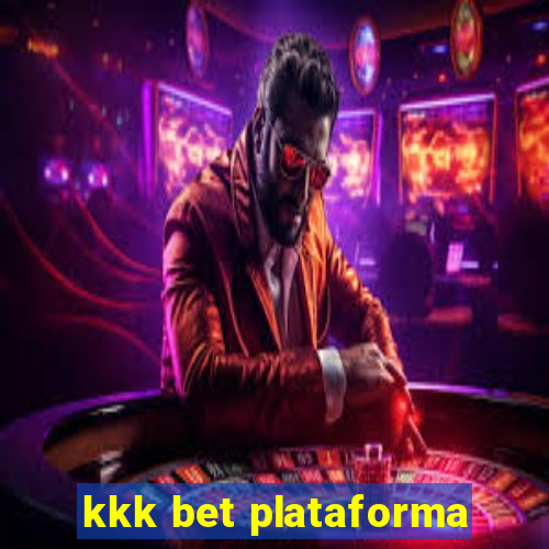 kkk bet plataforma