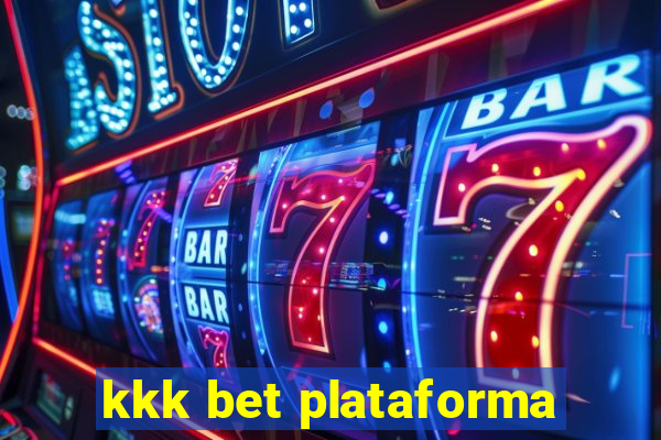 kkk bet plataforma
