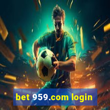 bet 959.com login