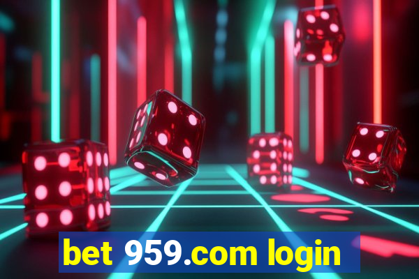 bet 959.com login