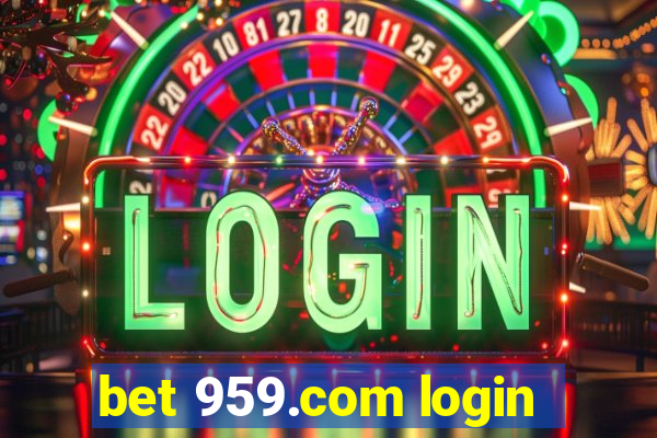 bet 959.com login