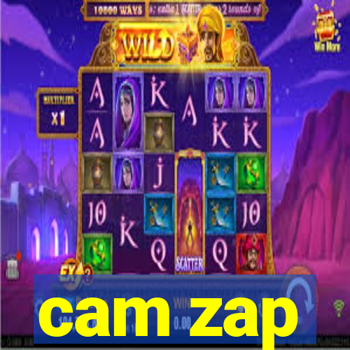 cam zap