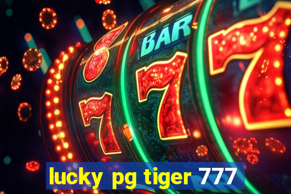 lucky pg tiger 777