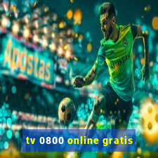 tv 0800 online gratis