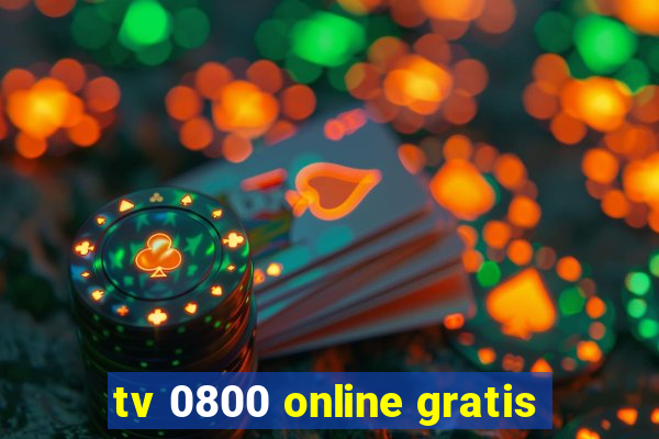 tv 0800 online gratis