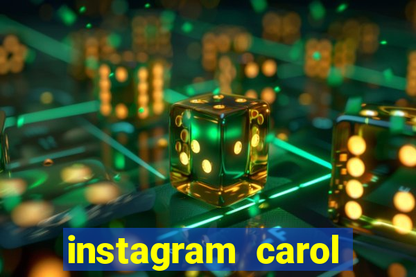 instagram carol muniz bahia