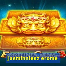 jasminniesz erome