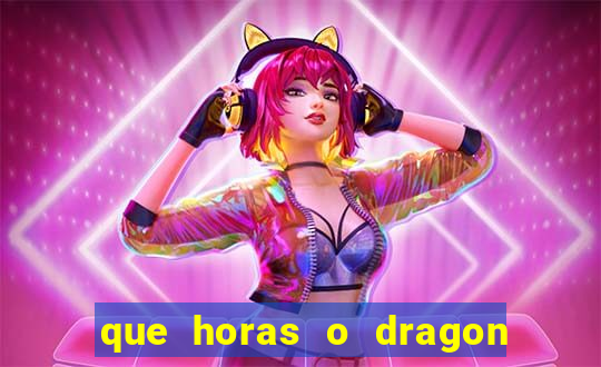 que horas o dragon fortune paga