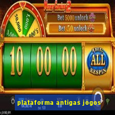 plataforma antigas jogos