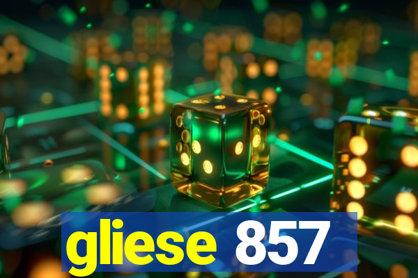 gliese 857