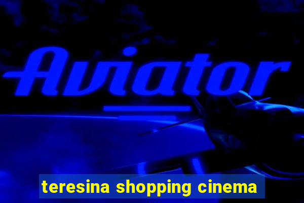 teresina shopping cinema