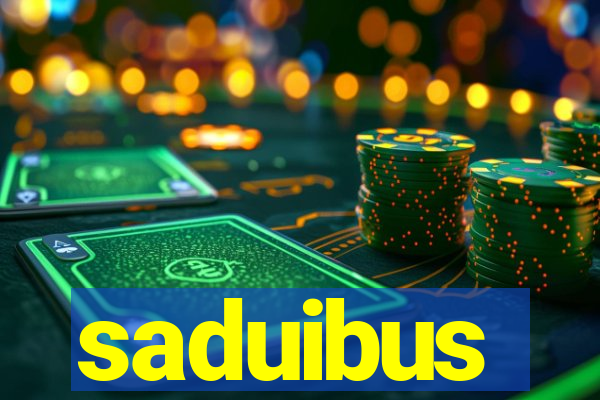 saduibus