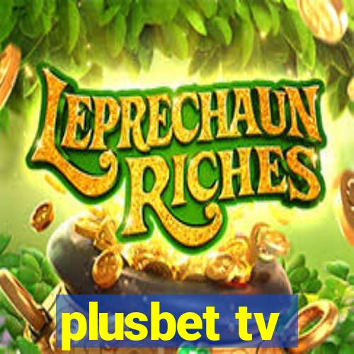 plusbet tv