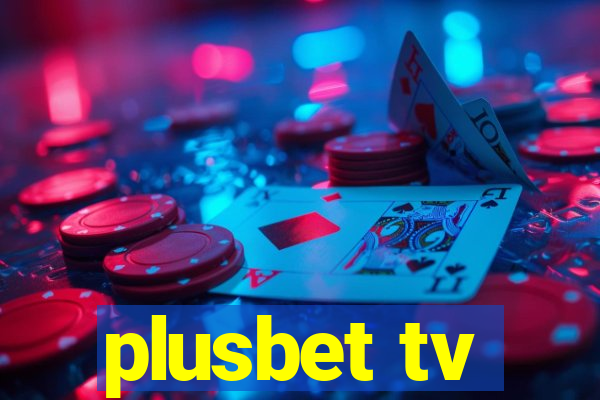 plusbet tv