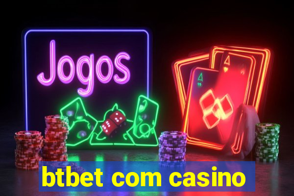 btbet com casino