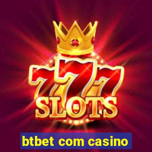 btbet com casino