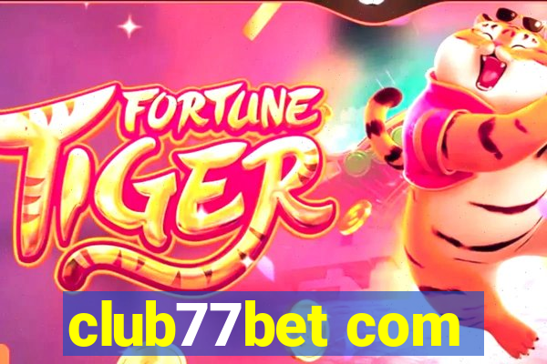 club77bet com