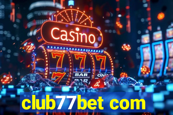 club77bet com