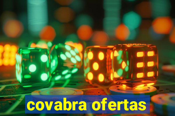 covabra ofertas