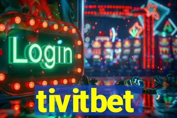 tivitbet