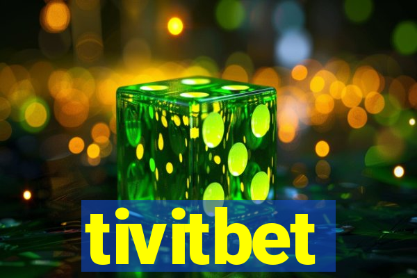 tivitbet