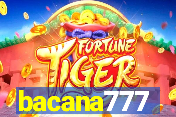 bacana777