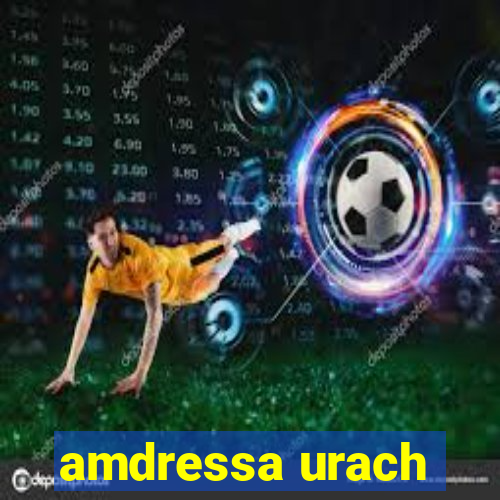 amdressa urach