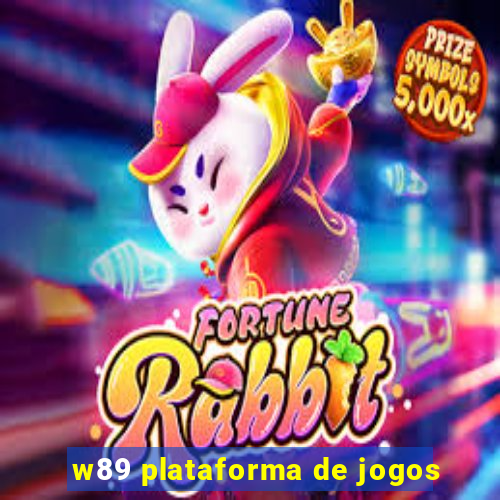 w89 plataforma de jogos