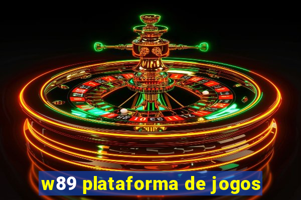 w89 plataforma de jogos