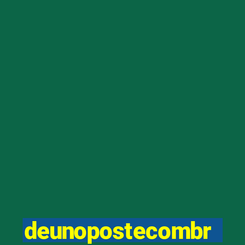 deunopostecombr