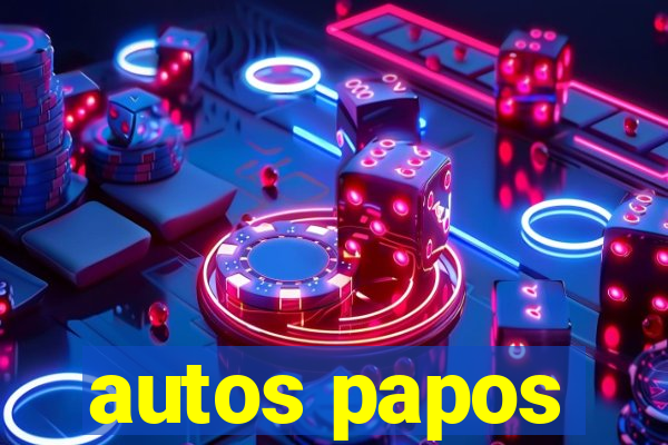 autos papos