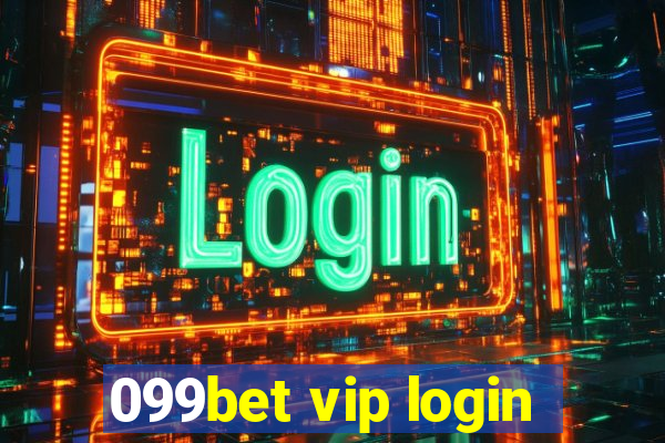 099bet vip login
