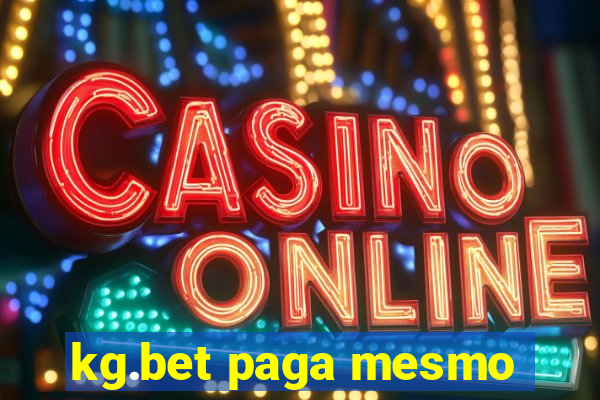 kg.bet paga mesmo