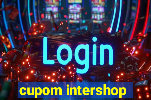 cupom intershop