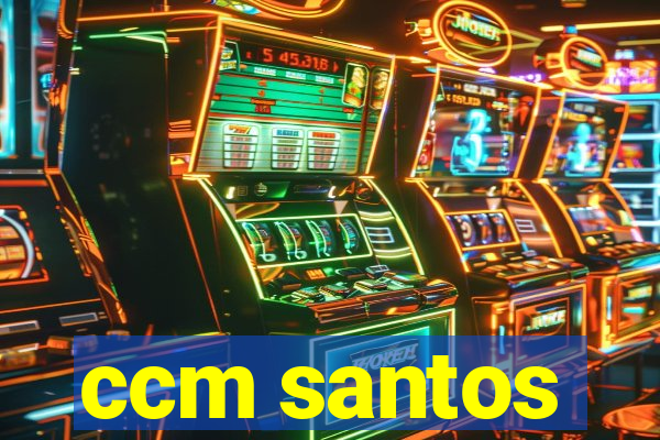 ccm santos