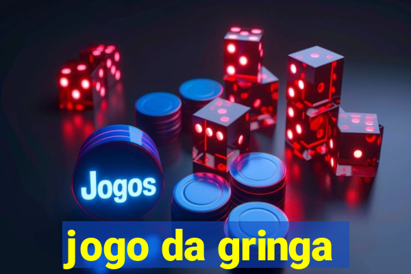 jogo da gringa