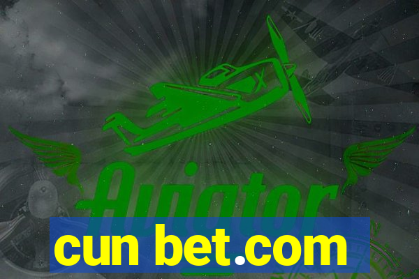 cun bet.com