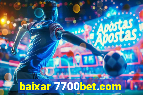 baixar 7700bet.com