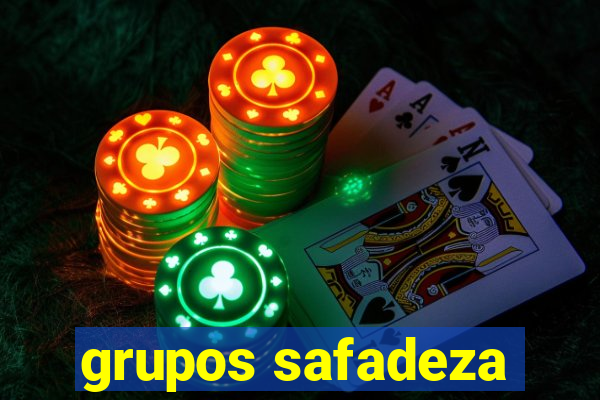 grupos safadeza