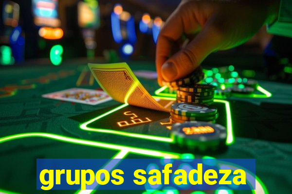 grupos safadeza