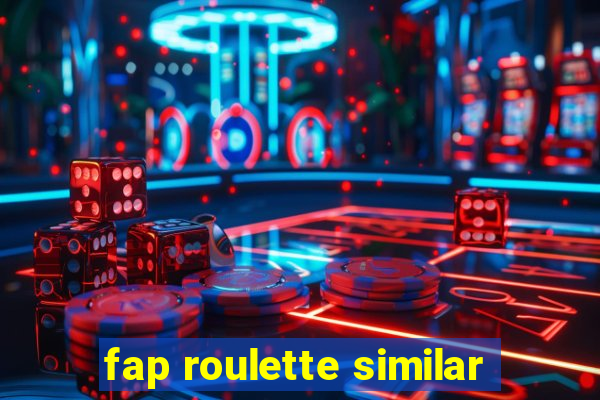 fap roulette similar