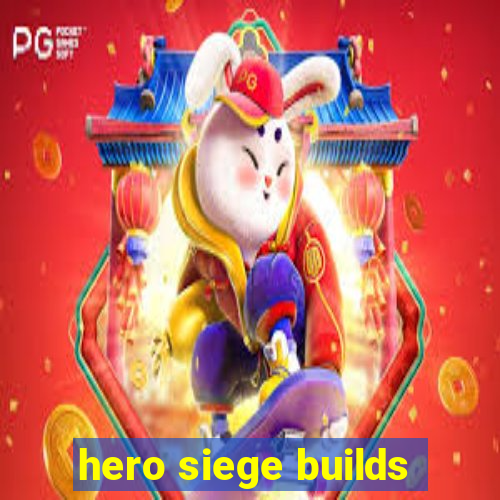 hero siege builds