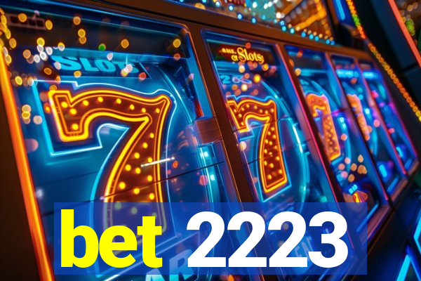 bet 2223