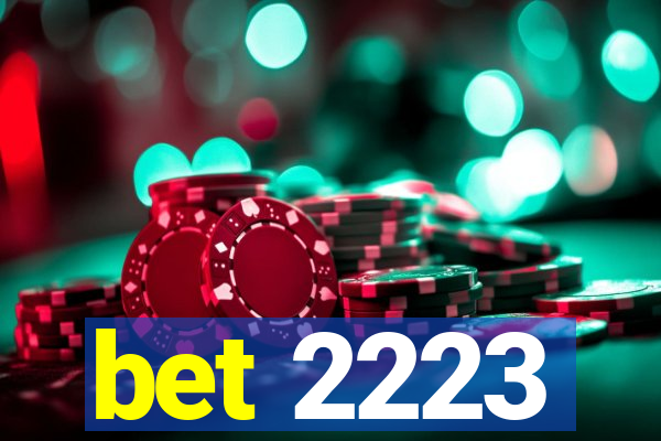 bet 2223