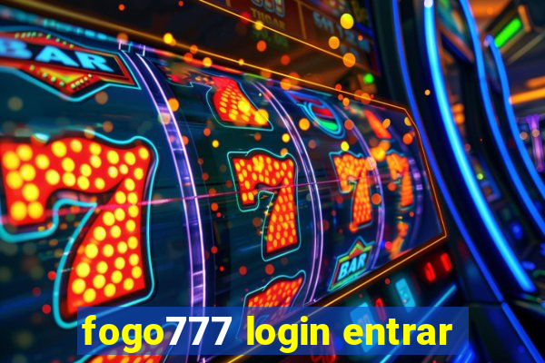 fogo777 login entrar