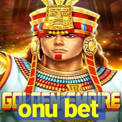 onu bet