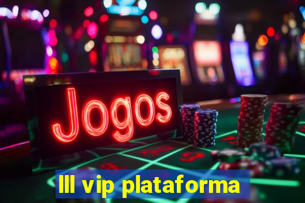 lll vip plataforma